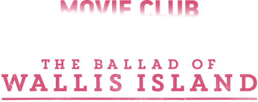 The Ballad of Wallis Island